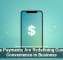 Mobile Payments Are Redefining Customer Convenience in Business