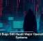 Old Bugs Still Haunt Major Operating Systems